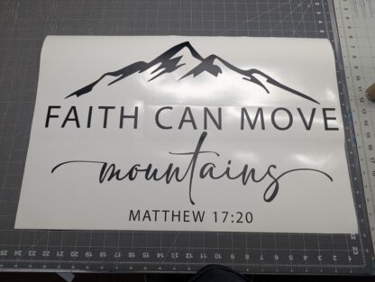 Faith Can Move Mountains Vinyl Wall Decal – Matthew 17:20 – Multiple Sizes - Image 4